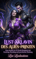 Lust-Sklavin des Alien-Prinzen