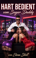 Hart bedient vom Sugar Daddy